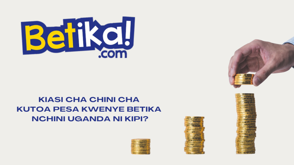 Kiasi cha chini cha kutoa pesa kwenye Betika nchini Uganda ni kipi?